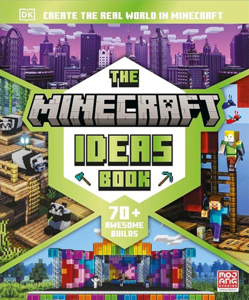 The Minecraft Ideas Book: Create the Real World in Minecraft front cover by DK, ISBN: 0744084679