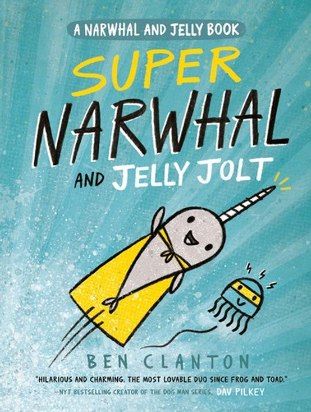 Super Narwhal and Jelly Jolt 2 Narwhal and Jelly front cover by Ben Clanton, ISBN: 1101919191