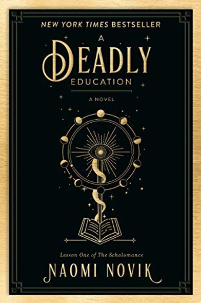 A Deadly Education 1 Scholomance front cover by Naomi Novik, ISBN: 0593128508