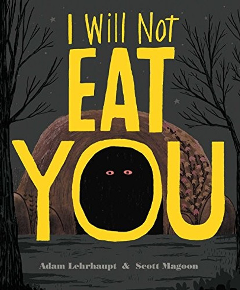 I Will Not Eat You front cover by Adam Lehrhaupt, ISBN: 1481429337
