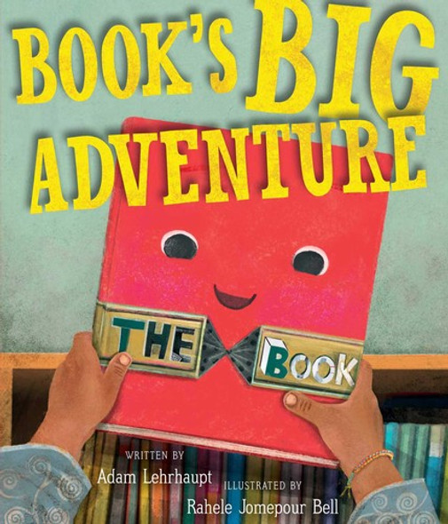 Book's Big Adventure front cover by Adam Lehrhaupt, ISBN: 1534421831