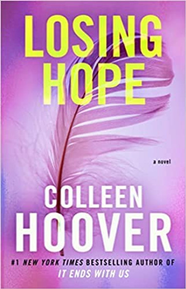 Losing Hope 2 Hopeless front cover by Colleen Hoover, ISBN: 1476746559