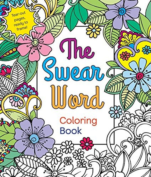 The Swear Word Coloring Book front cover by Hannah Caner, ISBN: 1250120640