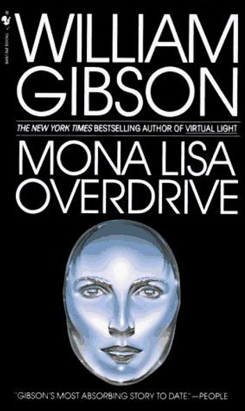 Mona Lisa Overdrive 3 Sprawl front cover by William Gibson, ISBN: 0553281747