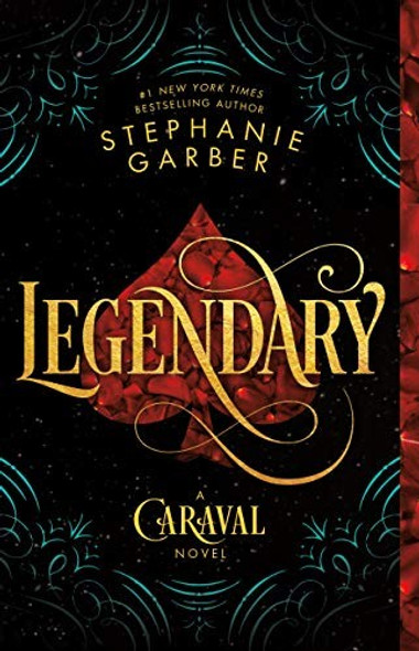 Legendary 2 Caraval front cover by Stephanie Garber, ISBN: 1250095328