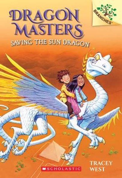 Saving the Sun Dragon 2 Dragon Masters front cover by Tracey West, ISBN: 0545646251