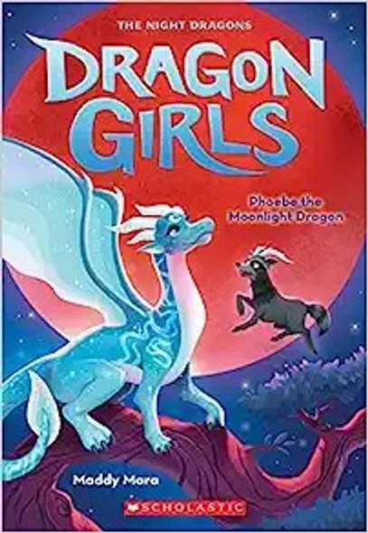 Phoebe the Moonlight Dragon 8 Dragon Girls front cover by Maddy Mara, ISBN: 1338846604