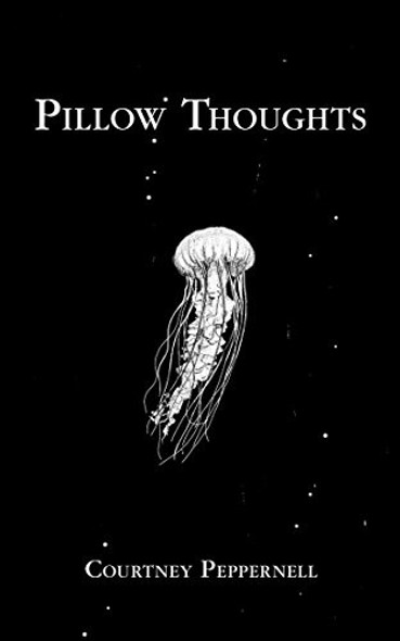 Pillow Thoughts front cover by Courtney Peppernell, ISBN: 1449489753
