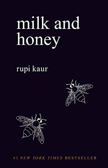 Milk and Honey front cover by Rupi Kaur, ISBN: 144947425X