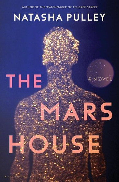 The Mars House: A Novel front cover by Natasha Pulley, ISBN: 1639732330