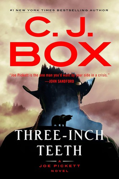 Three-Inch Teeth (A Joe Pickett Novel) front cover by C. J. Box, ISBN: 0593331346