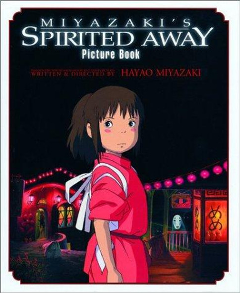 Spirited Away Picture Book front cover by Hayao Miyazaki, ISBN: 1569317968