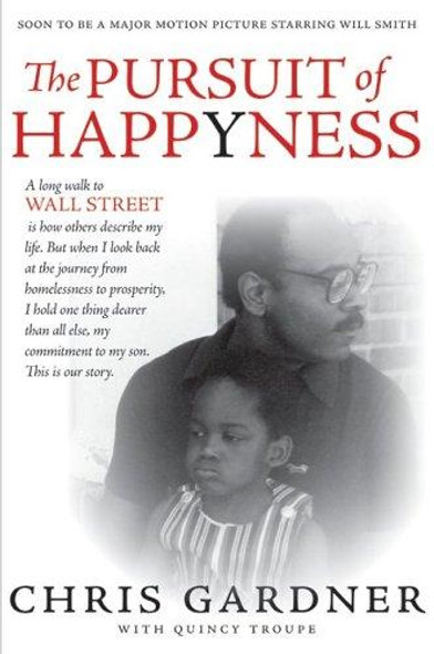 The Pursuit of Happyness front cover by Chris Gardner, ISBN: 0060744863