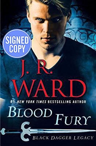 Blood Fury (Autographed Copy) front cover by J. R. Ward, ISBN: 1524797553