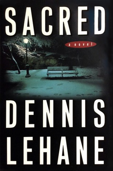 Sacred front cover by Dennis Lehane, ISBN: 0688143814