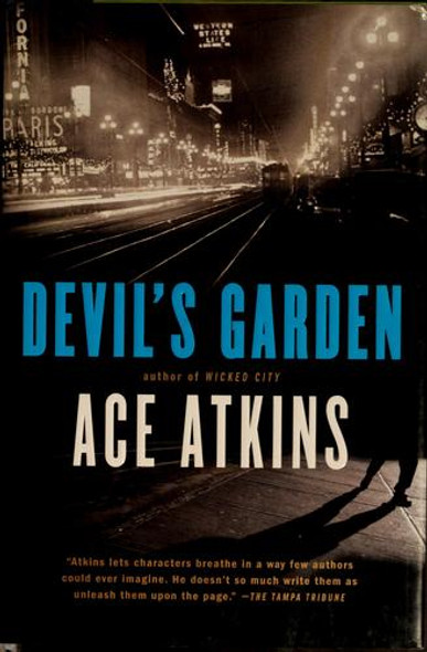 Devil's Garden front cover by Ace Atkins, ISBN: 0399155368