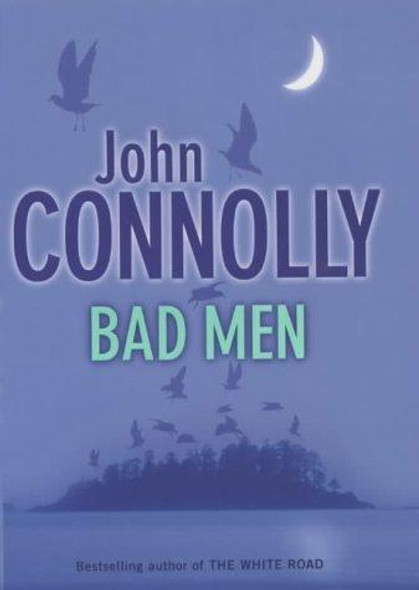 Bad Men: Signed front cover by John Connolly, ISBN: 0340826177