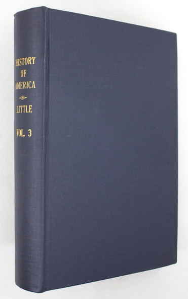 History of the World Volume III: From the Creation of Man to the Present Day: Including a Comprehensive History of America front cover by George Weber, Chas. J. Little