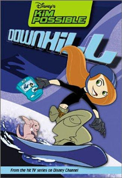 Downhill 4 Disney's Kim Possible front cover by Jasmine Jones, ISBN: 0786845880