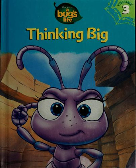 Thinking Big (A Bug's Life) front cover by Disney, ISBN: 1579730191
