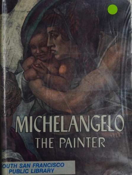 Michelangelo, the Painter front cover by Valerio Mariani, ISBN: 0810903075