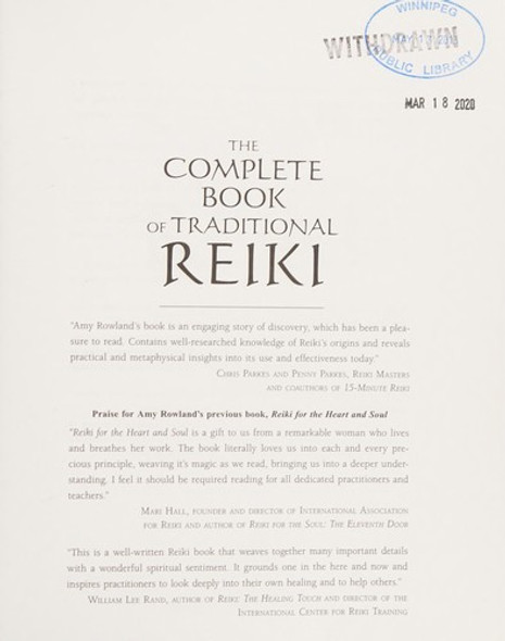 The Complete Book of Traditional Reiki: Practical Methods for Personal and Planetary Healing front cover by Amy Z. Rowland, ISBN: 1594773513