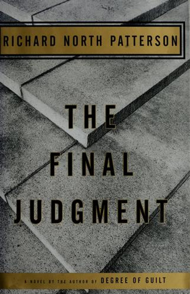 The Final Judgment front cover by Richard North Patterson, ISBN: 0679429891