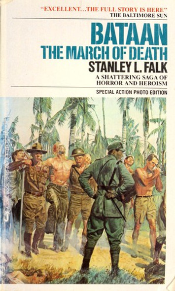 Bataan: The March Of Death front cover by Stanley L. Falk, ISBN: 0515089184