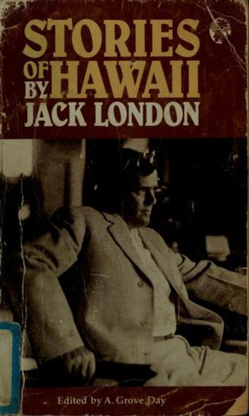 Stories of Hawaii (Tales of the Pacific) front cover by Jack London, ISBN: 0935180087