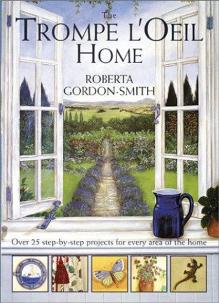 The Trompe L'Oeil Home front cover by Roberta Gordon-Smith, ISBN: 0823054462