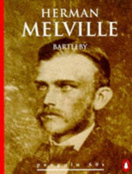 Bartleby (Penguin 60s) front cover by Herman Melville, ISBN: 0146000129