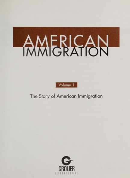 American Immigration: 10 Volume Complete Set front cover by Grolier Educational, ISBN: 0717292835