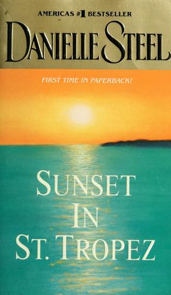 Sunset In St. Tropez front cover by Danielle Steel, ISBN: 0440236754