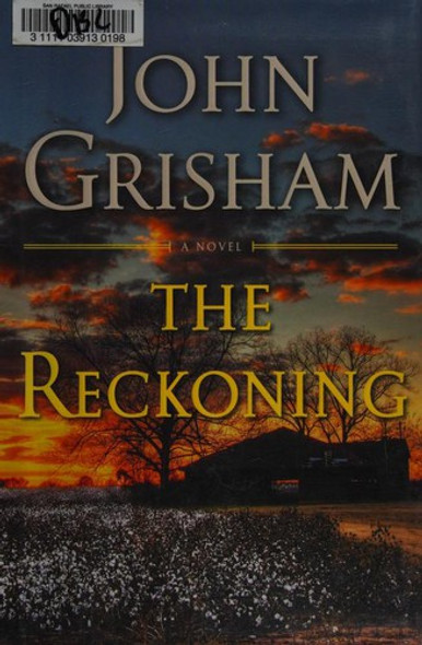 The Reckoning front cover by John Grisham, ISBN: 0385544154