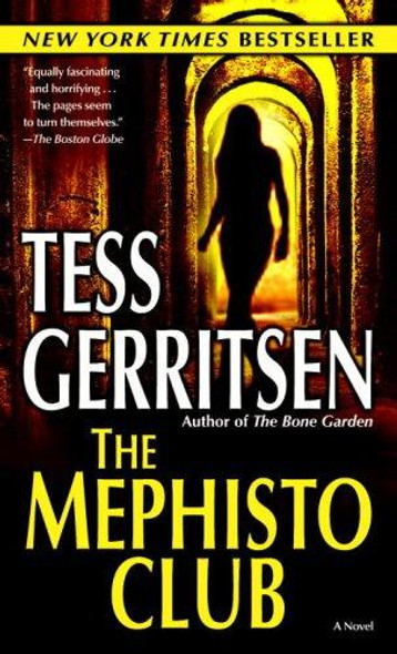 The Mephisto Club 6 Rizzoli & Isles front cover by Tess Gerritsen, ISBN: 0345477006