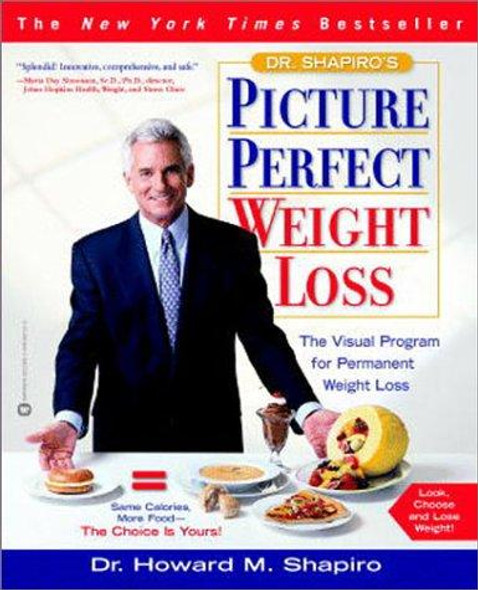 Dr Shapiros Picture Perfect Weight Loss : the Visual Program for Permanent Weight Loss front cover by Howard M. Shapiro, ISBN: 0446691313