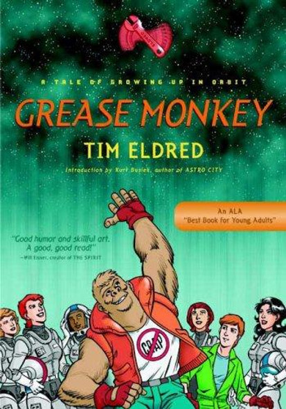 Grease Monkey front cover by Tim Eldred, ISBN: 076531326X