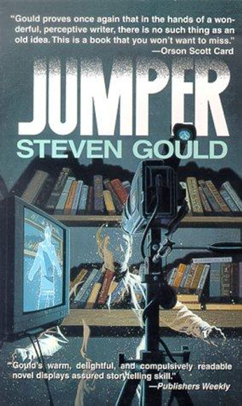 Jumper: a Novel front cover by Steven Gould, ISBN: 0812522370