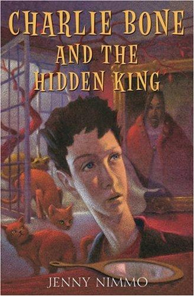 Charlie Bone and the Hidden King 5 Children of the Red King front cover by Jenny Nimmo, ISBN: 0439545307