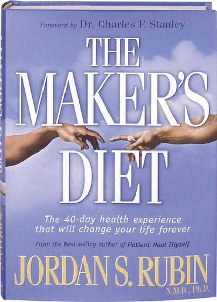The Maker's Diet front cover by Jordan S. Rubin, ISBN: 1591857147