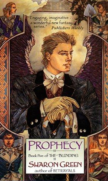 Prophecy  5 The Blending front cover by Sharon Green, ISBN: 038078811X