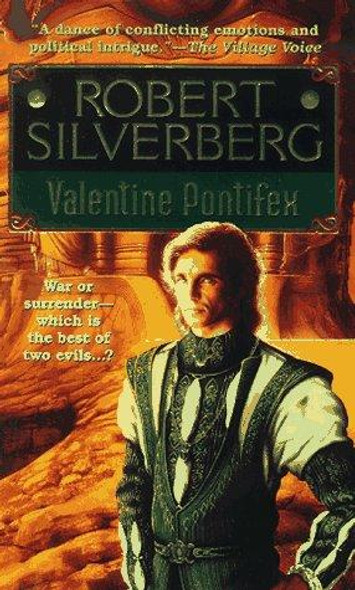 Valentine Pontifex front cover by Robert Silverberg, ISBN: 0061054860