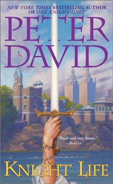 Knight Life front cover by Peter  David, ISBN: 0441010776