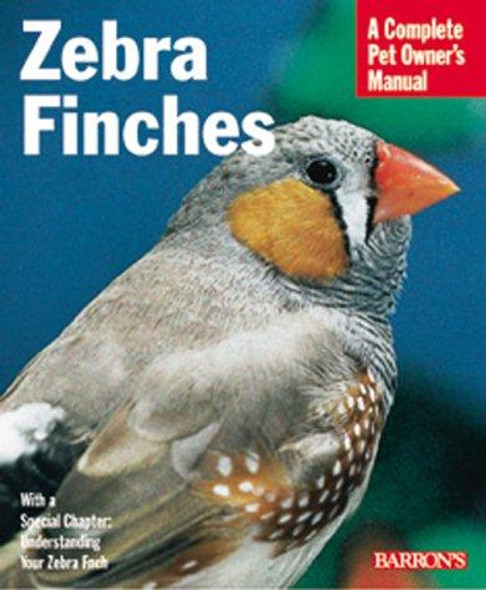 Zebra Finches Complete Owner's Manual front cover by Hans J. Martin, ISBN: 0764110403