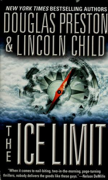 The Ice Limit front cover by Lincoln Child, Douglas Preston, ISBN: 0446610232