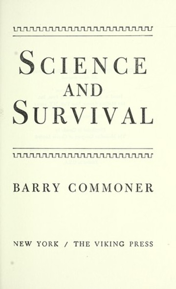 Science and Survival front cover by Barry Commoner, ISBN: 0670002127