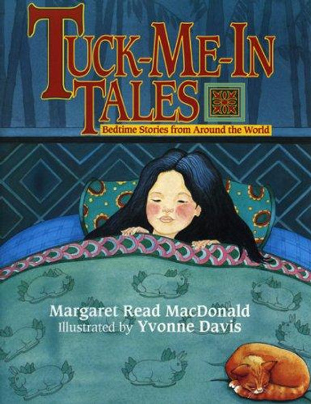 Tuck-Me-In Tales (August House Little Folk) front cover by Margaret Macdonald, ISBN: 0874836220