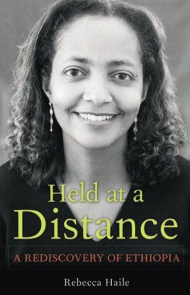 Held at a Distance: a Rediscovery of Ethiopia front cover by Rebecca G Haile, ISBN: 0897335562