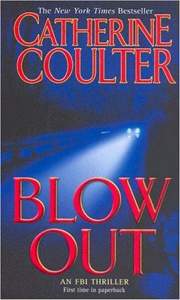 Blowout (Fbi Series) front cover by Catherine Coulter, ISBN: 0515139254