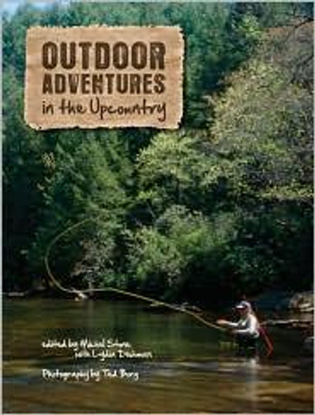 Outdoor Adventures In the Upcountry front cover by Michel Stone, Ted Borg, ISBN: 1891885758